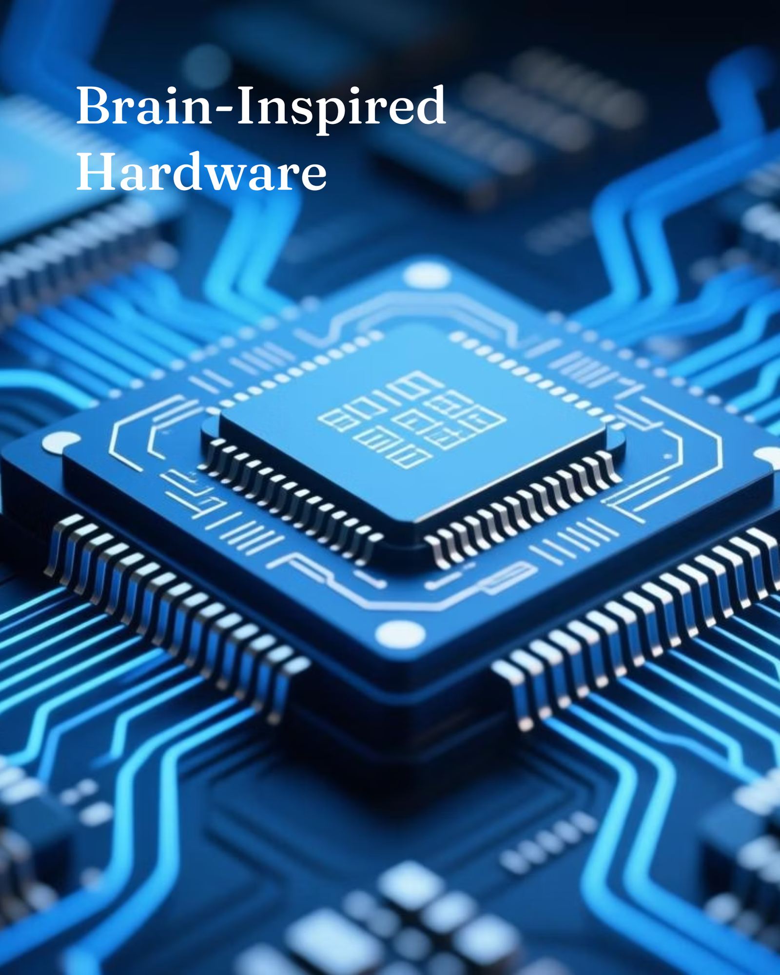 Improving Brain-Inspired Hardware