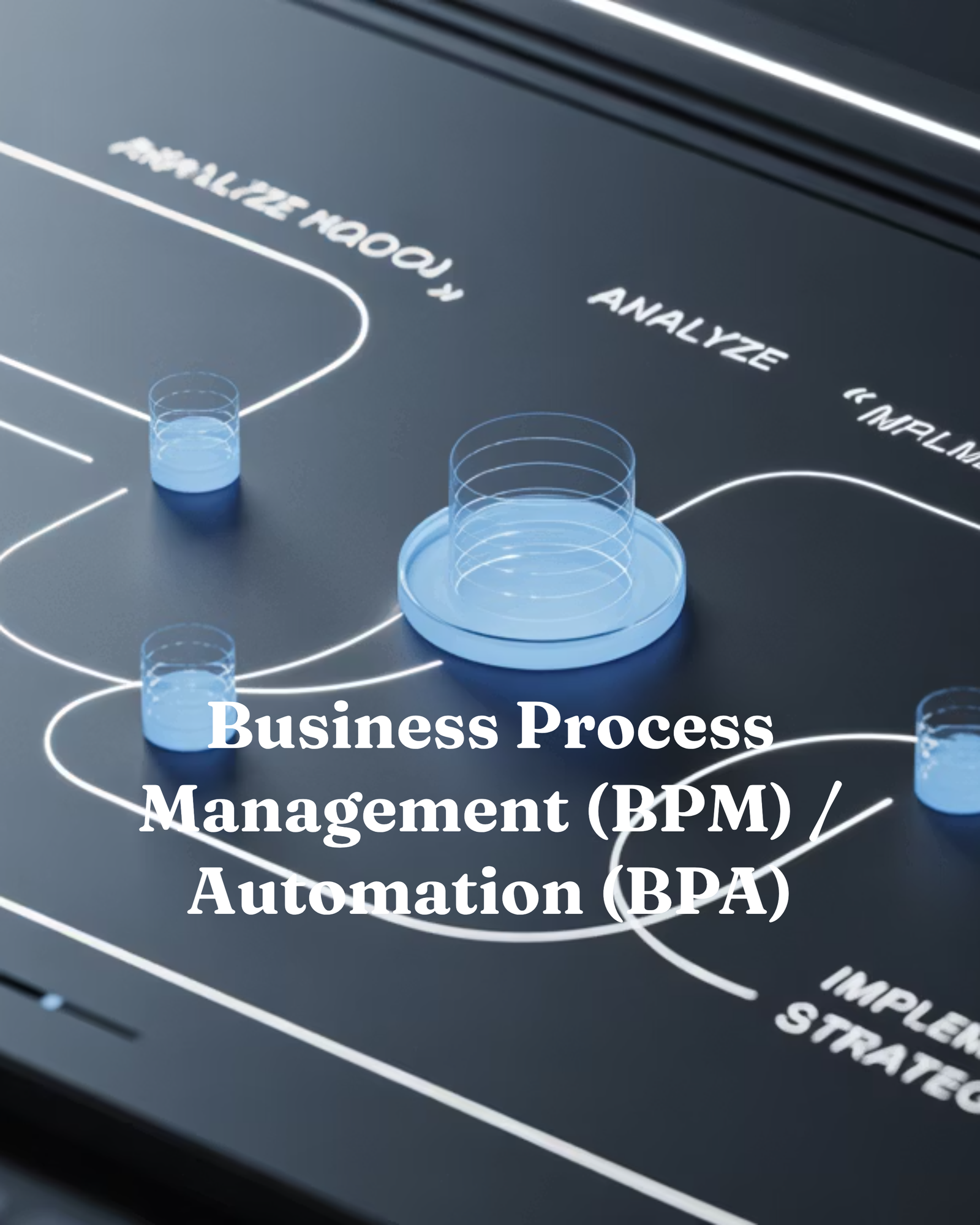 Simplifying Business Process Management (BPM) / Business Process Automation (BPA)
